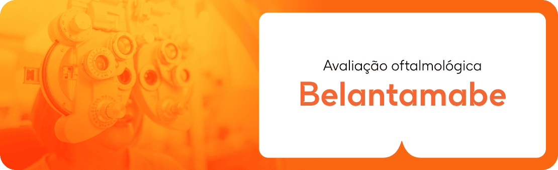 Avaliação oftalmológica Belantamab.