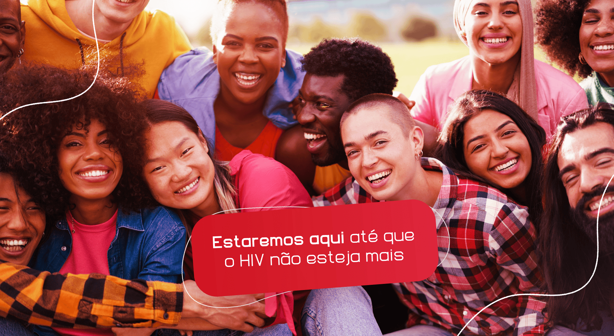 Dezembro Vermelho: evoluímos porque nunca paramos