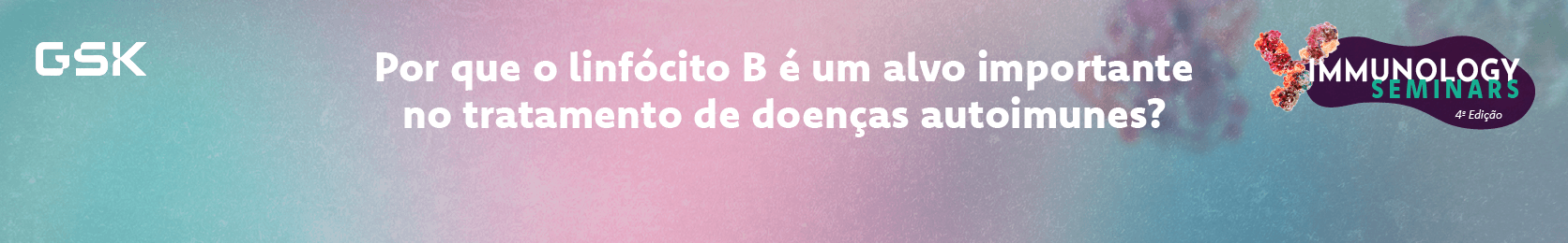 Por que o linfócito B é um alvo importante no tratamento de doenças autoimunes?