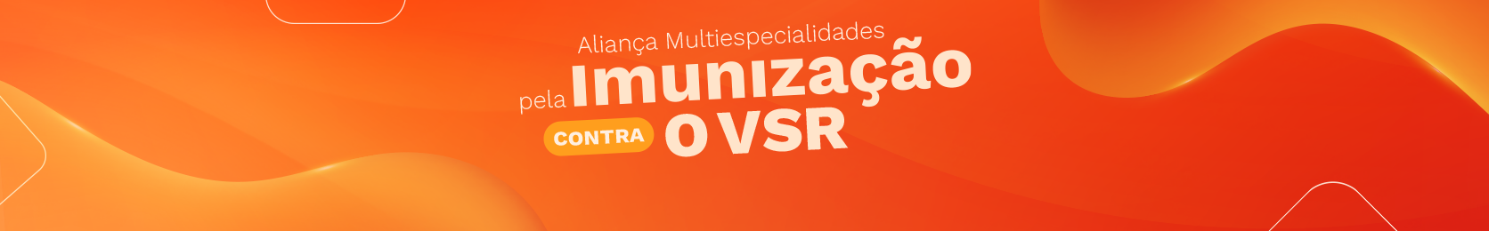 Aliança Multiespecialidade pela Imunização contra o VSR